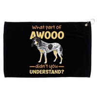 Bluetick Coonhound What Part Of Awooo DidnT You Understand Grommeted Golf Towel