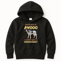 Bluetick Coonhound What Part Of Awooo DidnT You Understand Kids Hoodie