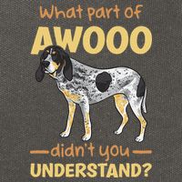 Bluetick Coonhound What Part Of Awooo DidnT You Understand Cotton Canvas Backpack