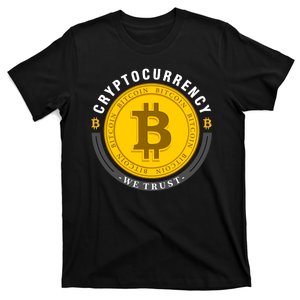 Bitcoin Cryptocurrency We Trust T-Shirt