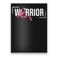 Breast Cancer Warrior Ribbon Poster