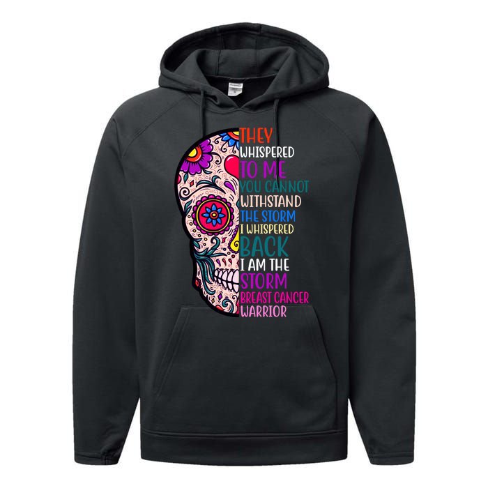 Breast Cancer Warrior I Am The Storm Quote Performance Fleece Hoodie