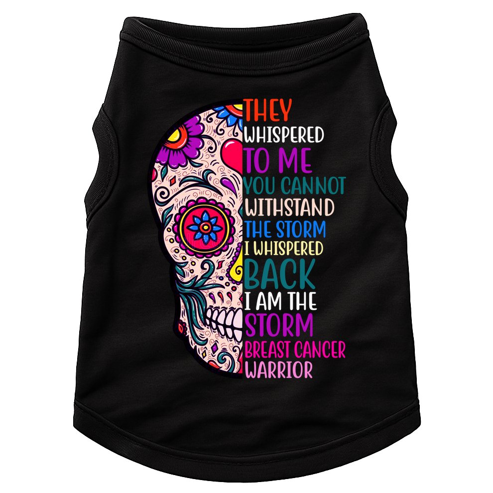 Breast Cancer Warrior I Am The Storm Quote Doggie Tank