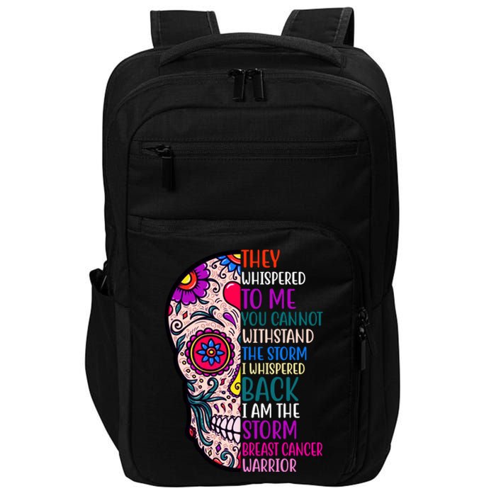 Breast Cancer Warrior I Am The Storm Quote Impact Tech Backpack