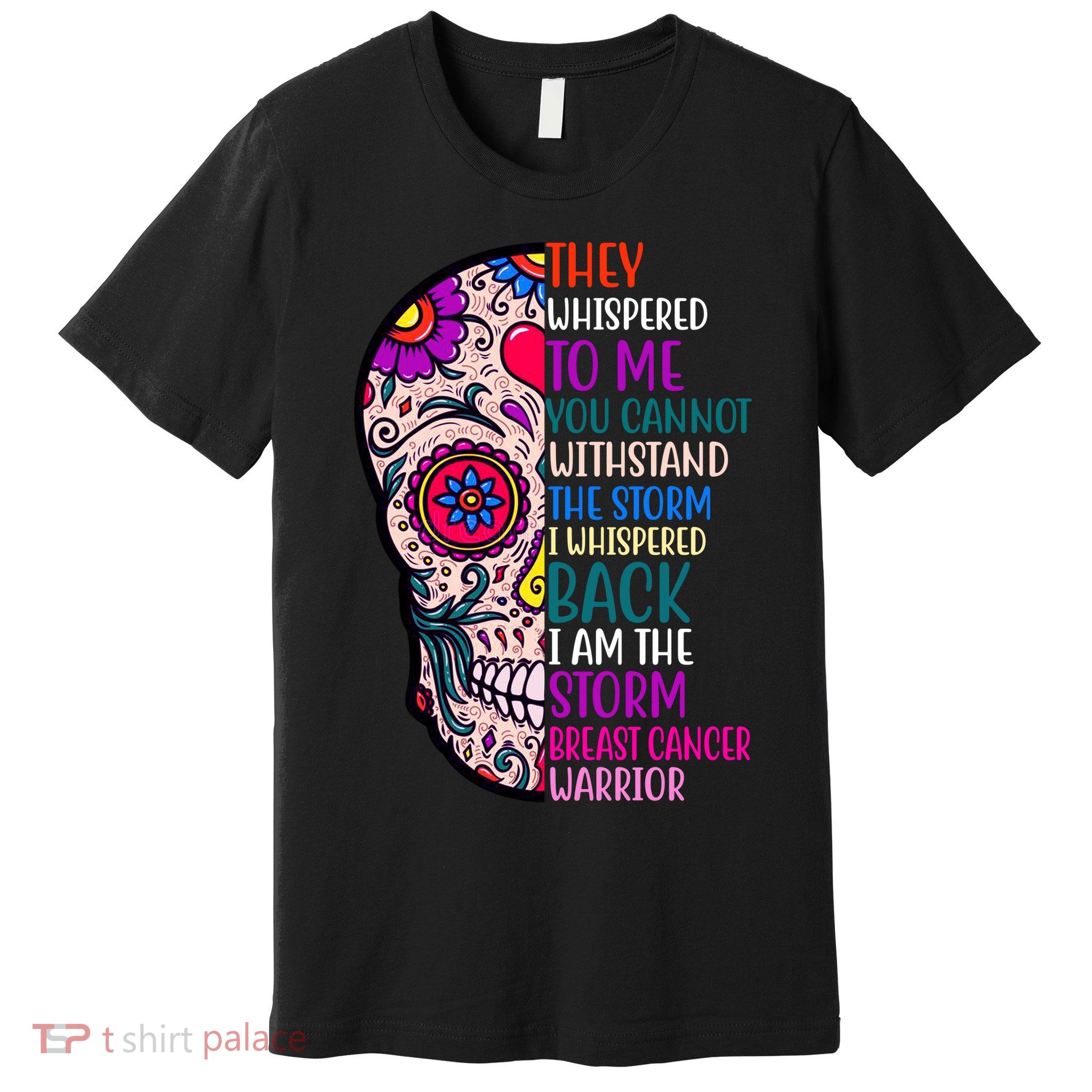 Breast Cancer Warrior I Am The Storm Quote Premium T-Shirt