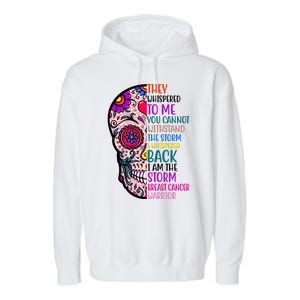 Breast Cancer Warrior I Am The Storm Quote Garment-Dyed Fleece Hoodie