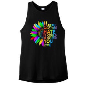 Be Careful Who You Hate It Could Be Someone You Love LGBT Ladies PosiCharge Tri-Blend Wicking Tank