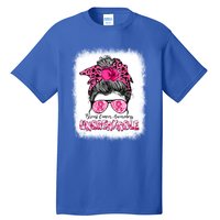 Breast Cancer Warriors Messy Bun Pink Ribbon Unbreakable Funny Gift Tall T-Shirt