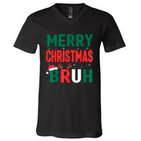 Bruh Christmas Xmas Funny Christmas V-Neck T-Shirt