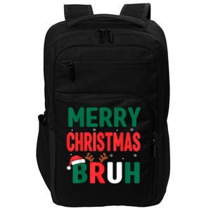 Bruh Christmas Xmas Funny Christmas Impact Tech Backpack