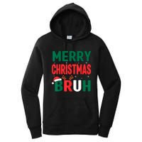 Bruh Christmas Xmas Funny Christmas Women's Pullover Hoodie