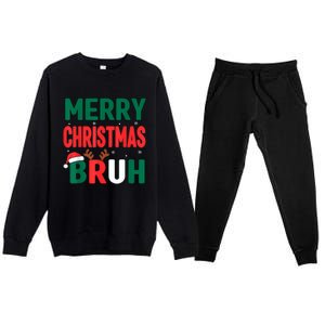 Bruh Christmas Xmas Funny Christmas Premium Crewneck Sweatsuit Set