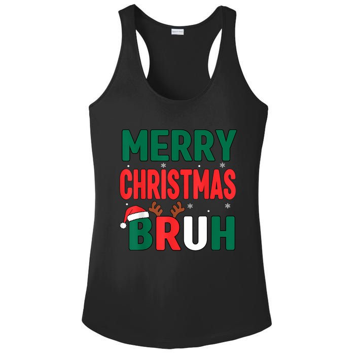 Bruh Christmas Xmas Funny Christmas Ladies PosiCharge Competitor Racerback Tank