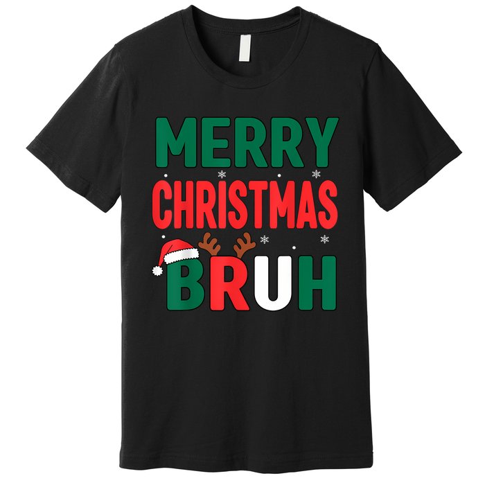 Bruh Christmas Xmas Funny Christmas Premium T-Shirt