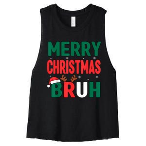 Bruh Christmas Xmas Funny Christmas Women's Racerback Cropped Tank