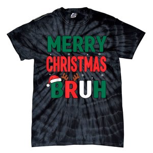 Bruh Christmas Xmas Funny Christmas Tie-Dye T-Shirt