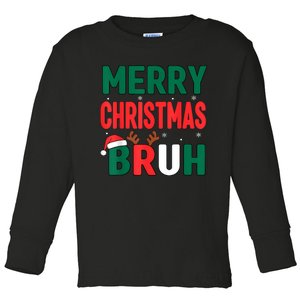 Bruh Christmas Xmas Funny Christmas Toddler Long Sleeve Shirt