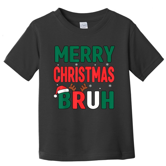 Bruh Christmas Xmas Funny Christmas Toddler T-Shirt