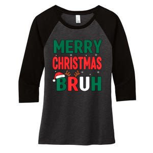 Bruh Christmas Xmas Funny Christmas Women's Tri-Blend 3/4-Sleeve Raglan Shirt