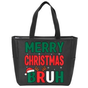 Bruh Christmas Xmas Funny Christmas Zip Tote Bag