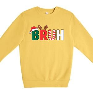 Bruh Christmas Xmas Funny Christmas Premium Crewneck Sweatshirt