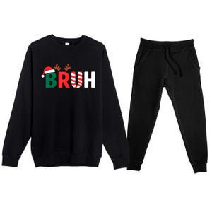 Bruh Christmas Xmas Funny Christmas Premium Crewneck Sweatsuit Set