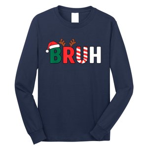 Bruh Christmas Xmas Funny Christmas Long Sleeve Shirt