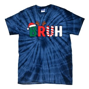 Bruh Christmas Xmas Funny Christmas Tie-Dye T-Shirt