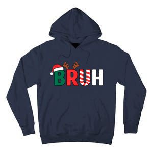 Bruh Christmas Xmas Funny Christmas Tall Hoodie