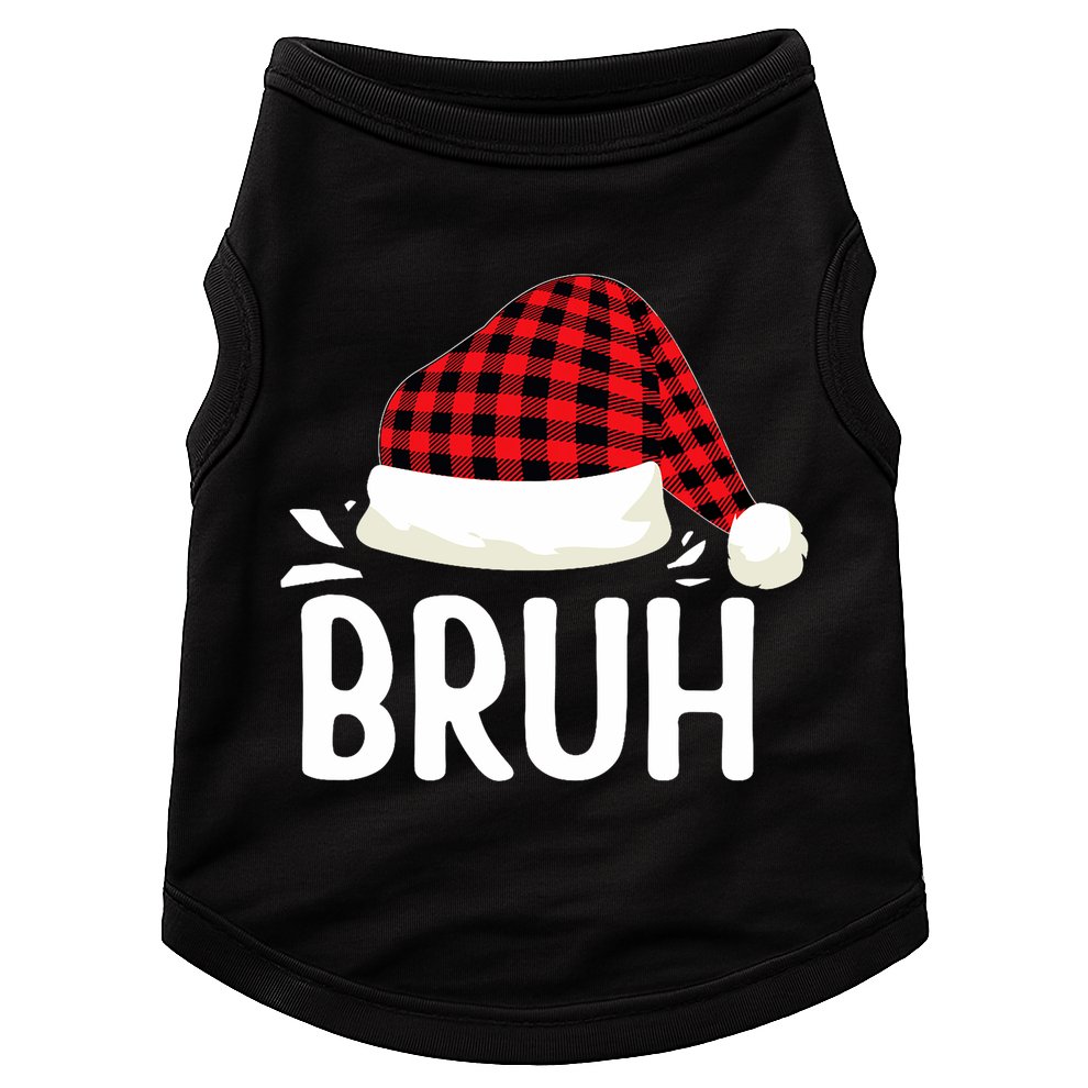 Bruh Christmas Xmas Funny Christmas Pajama Doggie Tank