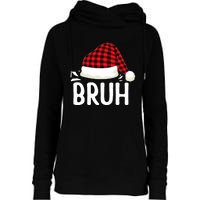 Bruh Christmas Xmas Funny Christmas Pajama Womens Funnel Neck Pullover Hood