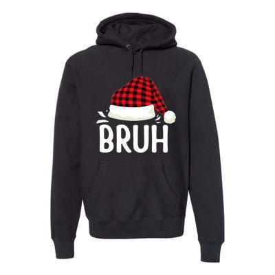 Bruh Christmas Xmas Funny Christmas Pajama Premium Hoodie