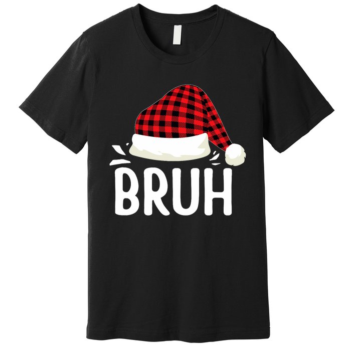 Bruh Christmas Xmas Funny Christmas Pajama Premium T-Shirt