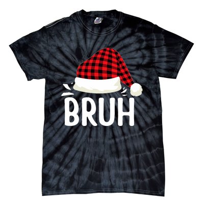 Bruh Christmas Xmas Funny Christmas Pajama Tie-Dye T-Shirt