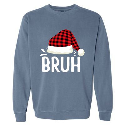 Bruh Christmas Xmas Funny Christmas Pajama Garment-Dyed Sweatshirt