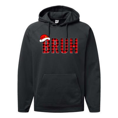 Bruh Christmas Xmas Pajamas Bruh Performance Fleece Hoodie