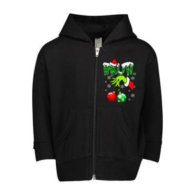 Bruh Christmas Xmas Funny Christmas Toddler Zip Fleece Hoodie