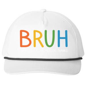 Bruh Charge Your Chromebook Thanks Bruh Teacher Funny Gift Snapback Five-Panel Rope Hat