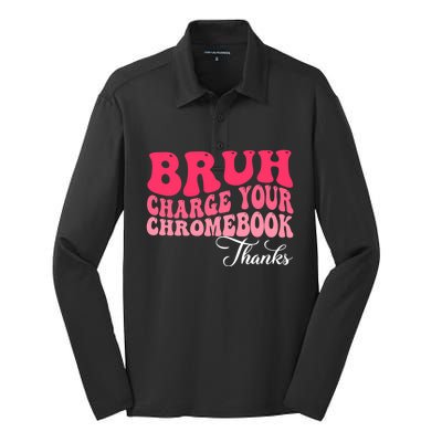 Bruh Charge Your Chromebook Thanks Funny Teachers Gift Silk Touch Performance Long Sleeve Polo