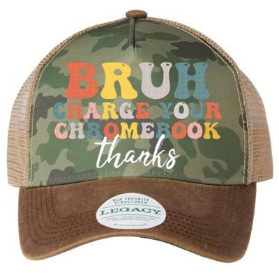 Bruh Charge Your Chromebook Thanks Funny Teachers Legacy Tie Dye Trucker Hat