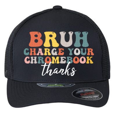 Bruh Charge Your Chromebook Thanks Funny Teachers Flexfit Unipanel Trucker Cap