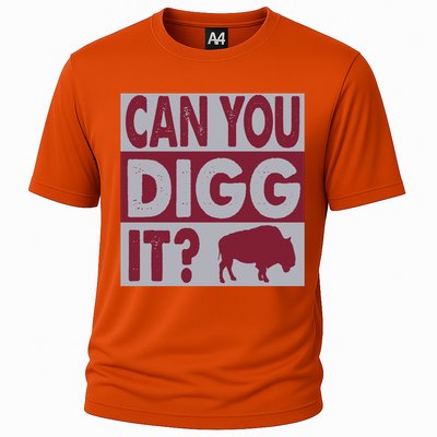 Buffalo Can You Digg It Great Football Fans Lovers Gift Cooling Performance Crew T-Shirt