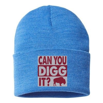 Buffalo Can You Digg It Great Football Fans Lovers Gift Sustainable Knit Beanie