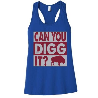 Buffalo Can You Digg It Great Football Fans Lovers Gift Women's Racerback Tank