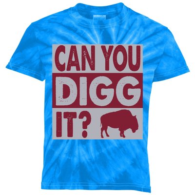 Buffalo Can You Digg It Great Football Fans Lovers Gift Kids Tie-Dye T-Shirt