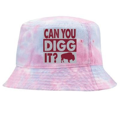 Buffalo Can You Digg It Great Football Fans Lovers Gift Tie-Dyed Bucket Hat