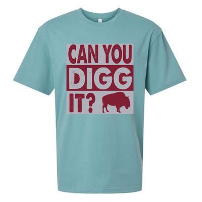 Buffalo Can You Digg It Great Football Fans Lovers Gift Sueded Cloud Jersey T-Shirt