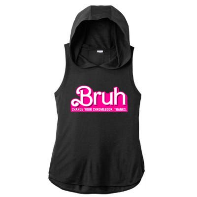 Bruh Charge Your Chromebook Thanks Pink Funny Teacher School Ladies PosiCharge Tri-Blend Wicking Draft Hoodie Tank