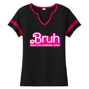 Bruh Charge Your Chromebook Thanks Pink Funny Teacher School Ladies Halftime Notch Neck Tee