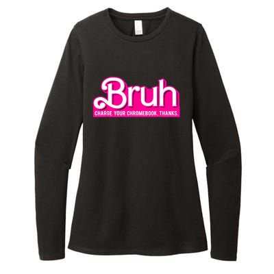 Bruh Charge Your Chromebook Thanks Pink Funny Teacher School Womens CVC Long Sleeve Shirt